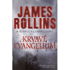 James Rollins & Rebecca Cantrell - Krvavé evangelium
